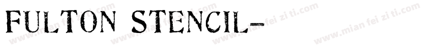 Fulton Stencil字体转换